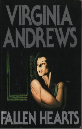 V. C. Andrews: Fallen Hearts (Paperback, 1989, HarperCollins Publishers Ltd)