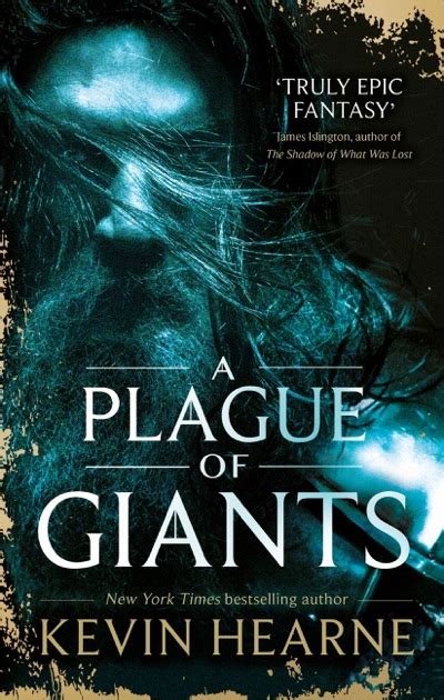Kevin Hearne: A Plague of Giants (2017)