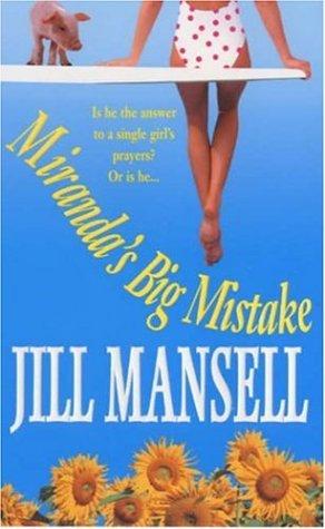 Jill Mansell: Miranda's Big Mistake (Paperback, 2000, Headline Book Publishing)
