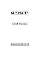 David Thomson: Suspects (1985, Knopf)