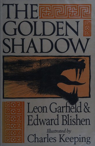 Charles Keeping, Leon Garfield, Edward Blishen: The Golden Shadow (Paperback, 1992, Orion Publishing Co, Orion Publishing Group, Limited)