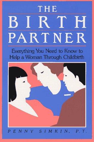 Penny Simkin: The birth partner (1989, Harvard Common Press)
