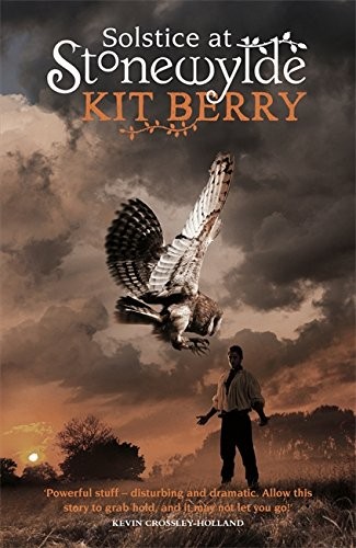Kit Berry: Solstice at Stonewylde (Hardcover, 2011, Gollancz)