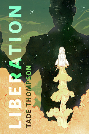 Tade Thompson: Liberation (2025, Tor Books)