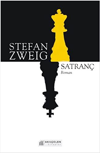 Stefan Zweig: Satranc (Paperback, 2014, Akil Çelen Kitaplar)