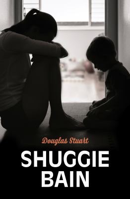 Douglas K. Stuart: Shuggie Bain (2021, Thorndike Press)