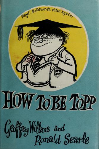 Geoffrey Willans: How to be topp (1954, M. Parrish)