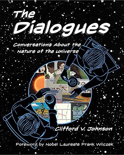 Frank Wilczek, Clifford V. Johnson: The Dialogues (Paperback, 2018, The MIT Press)