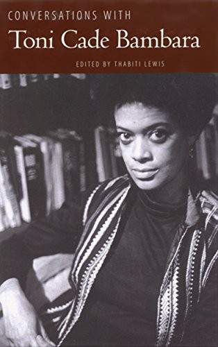 Toni Cade Bambara: Conversations with Toni Cade Bambara (2012, University Press of Mississippi)