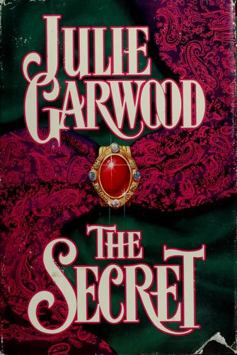 Julie Garwood: The secret (1992, Pocket Books)