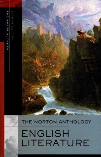 Stephen Greenblatt, M. H. Abrams, Katharine Eisaman Maus, Alfred David, E. Talbot Donaldson, Greenblatt, Barbara Kiefer Lewalski, George M. Logan: The Norton anthology of English literature. (2006, W.W. Norton)