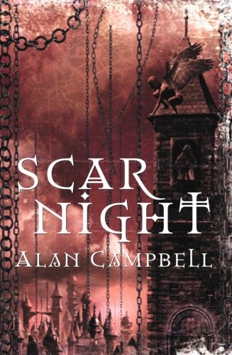 Alan Campbell: Scar Night (Paperback, 2006, Tor)