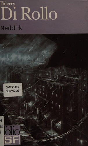 Thierry Di Rollo: Meddik ou le rire du sourd (French language, 2008, Gallimard)