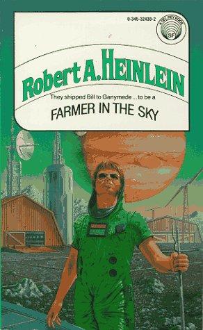 Robert A. Heinlein: Farmer in the Sky (1985, Del Rey)