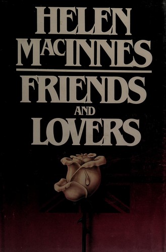 Helen MacInnes: Friends and lovers (1987, G.K. Hall)