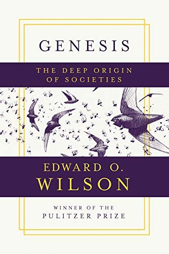 Edward O. Wilson: Genesis (Hardcover, 2019, Liveright)