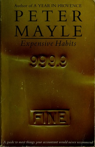 Peter Mayle: Expensive habits (1992, Pan)
