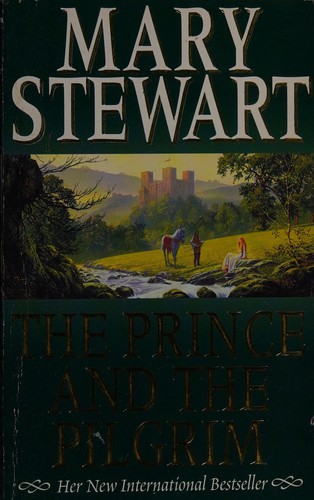 Mary Stewart: Prince and the Pilgrim (1996, Hodder & Stoughton)