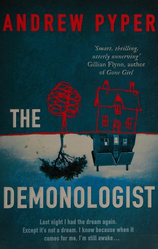 Andrew Pyper: The demonologist (2013)