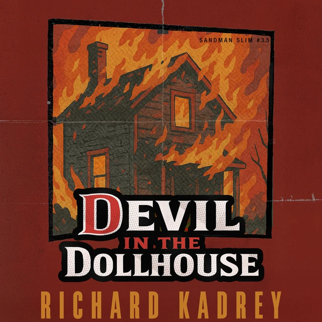 Richard Kadrey: Devil in the Dollhouse (AudiobookFormat, 2014, HarperAudio)