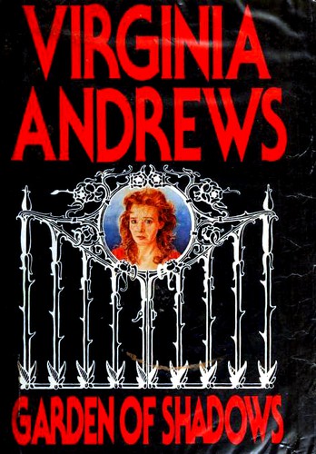 V. C. Andrews: Garden of Shadows (Hardcover, 1988, Collins)