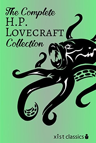 H.P. Lovecraft: The Complete H.P. Lovecraft Collection (Xist Classics) (2016, Xist Classics)