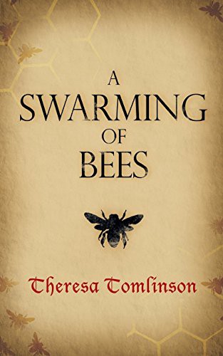 Theresa Tomlinson: A Swarming of Bees (Paperback, 2018, Theresa Tomlinson, Acorn Books)