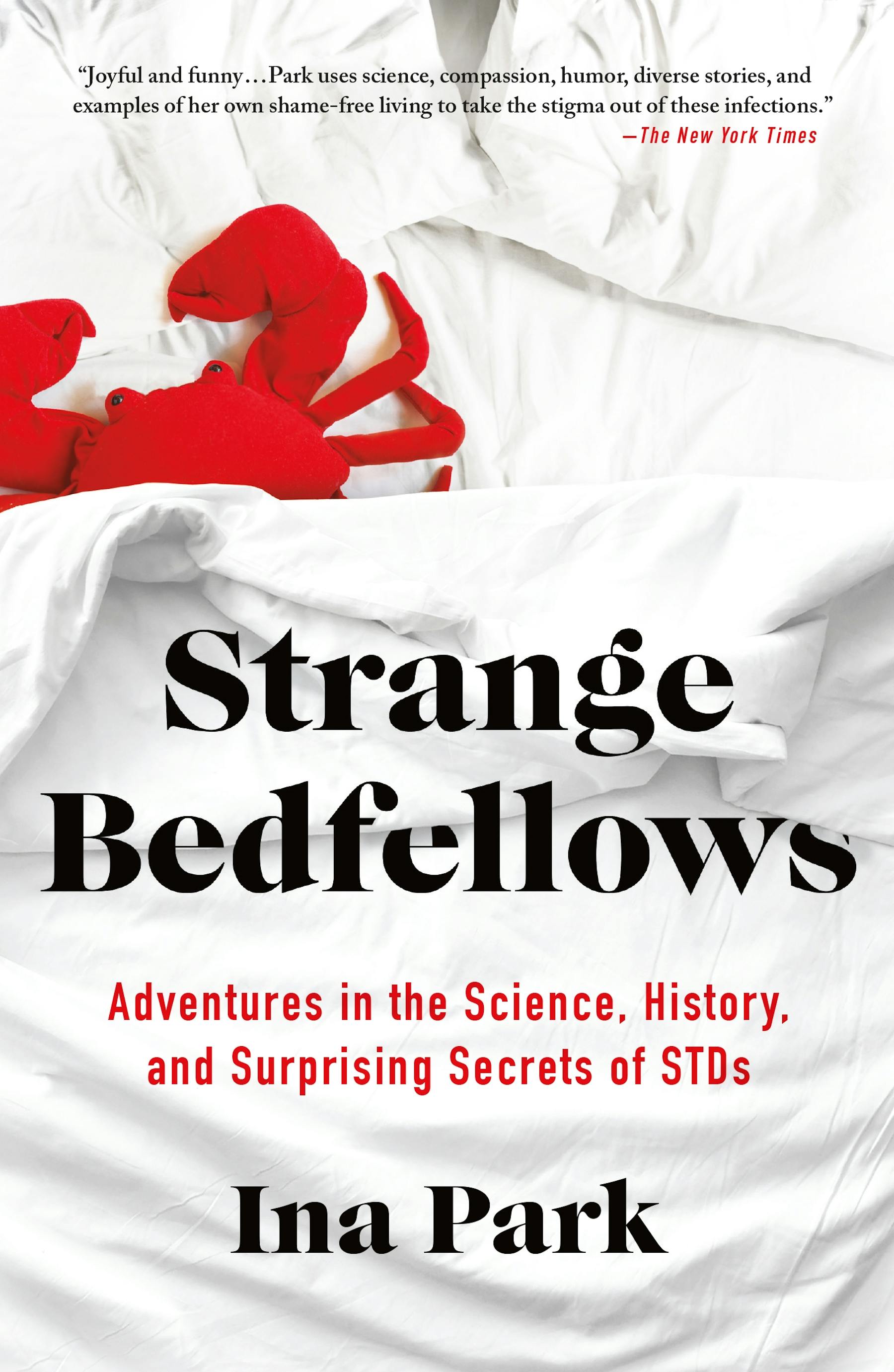 Ina Park: Strange Bedfellows (Hardcover, 2020, Flatiron Books)