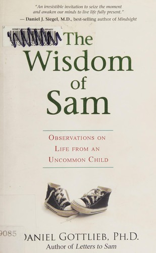 Daniel Gottlieb: Wisdom of Sam (2011, Hay House)