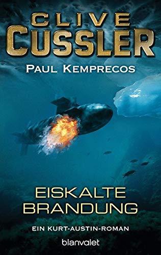 Clive Cussler, Paul Kemprecos: Eiskalte Brandung (German language, 2015, Blanvalet)