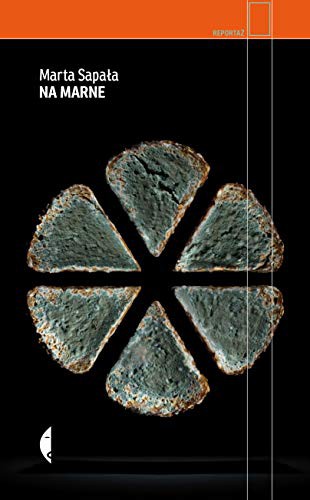 Marta Sapala: Na marne - Marta SapaĹa [KSIÄĹťKA] (Hardcover, 2019, Czarne)