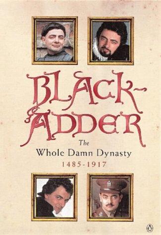 John Lloyd, Ben Elton, Richard Curtis, Rowan Atkinson: "Blackadder" (Penguin Books Ltd)