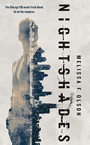 Melissa Olson: NIGHTSHADES (Paperback, 2016, tor.com)