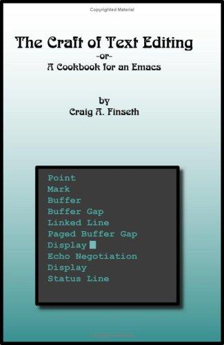 Craig A. Finseth: The Craft of Text Editing (Paperback, 2006, Lulu.com)