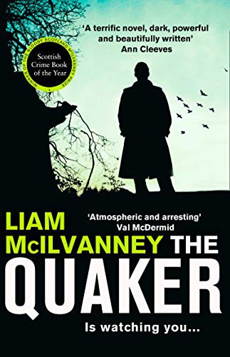 Liam McIlvanney: Quaker (2019, HarperCollins Publishers Limited)