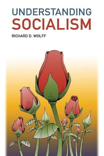 Richard D. Wolff: Understanding Socialism (Paperback, 2019, Democracy at Work)