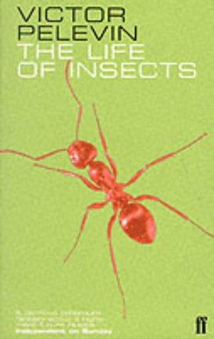Виктор Пелевин: The Life of Insects (Paperback, 1999, Faber and Faber)