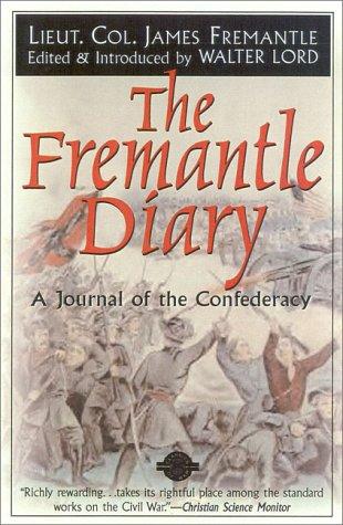 Fremantle, Arthur James Lyon Sir: The Fremantle diary (2001, Burford Books)