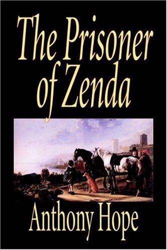 Anthony Hope: The Prisoner of Zenda (Paperback, 2002, Borgo Press)