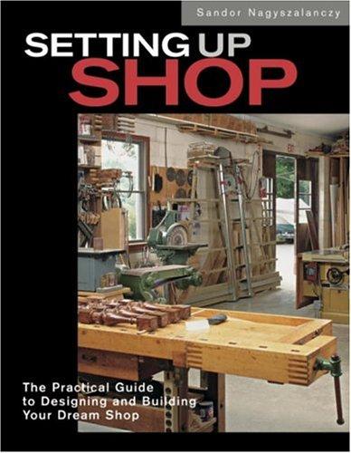 Sandor Nagyszalanczy: Setting Up Shop (Hardcover, 2000, Taunton)