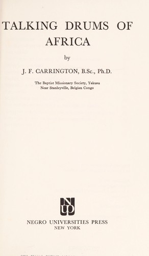 John F. Carrington: Talking drums of Africa (1969, Negro Universities Press)
