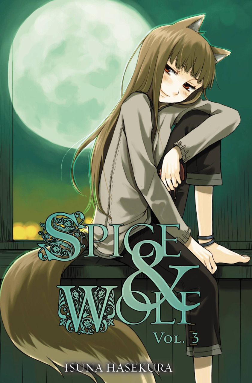 Isuna Hasekura, Isuna Hasekura: Spice & Wolf, volume 3 (Paperback, 2010, Yen Press)