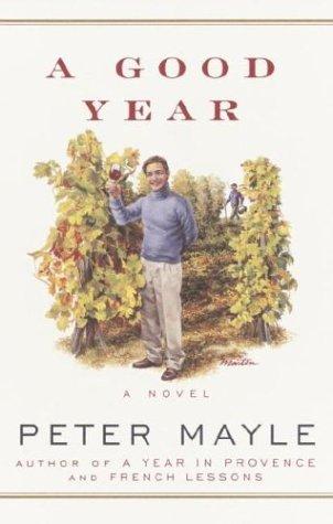 Peter Mayle: A good year (2004, Random House Large Print)