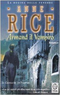 Anne Rice: Armand il Vampiro (Paperback, Italian language, 2005, TEA)