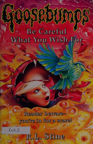 R. L. Stine: Be careful what you wish for (1994, Scholastic)