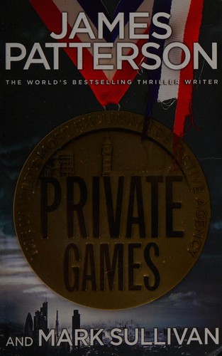 James Patterson: Private Games (2012, Penguin Random House)