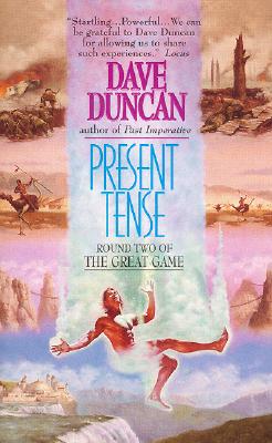 Dave Duncan: Present Tense (Paperback, 1997, AvoNova Books)