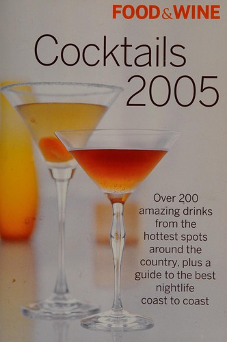 Kate Krader: Cocktails 2005 (Paperback, 2005, American Express Pub.)