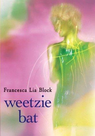 Francesca Lia Block: Weetzie Bat (10th Anniversary Edition) (1999, HarperTrophy)