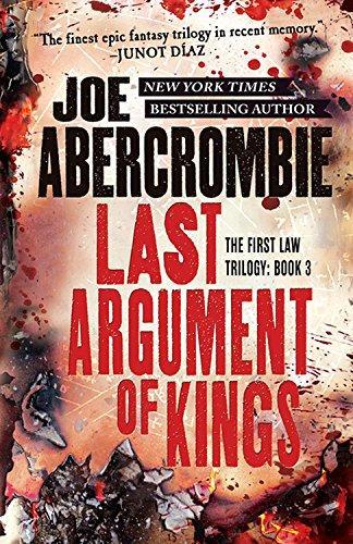 Joe Abercrombie: Last Argument of Kings (EBook, 2009, Orbit)